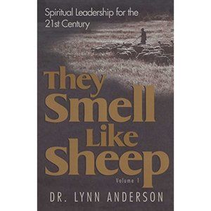 They Smell Like Sheep: Spiritual Leadership for the 21st Century (Paperback)